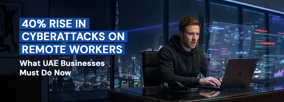 Remote Work Cyberattacks UAE
